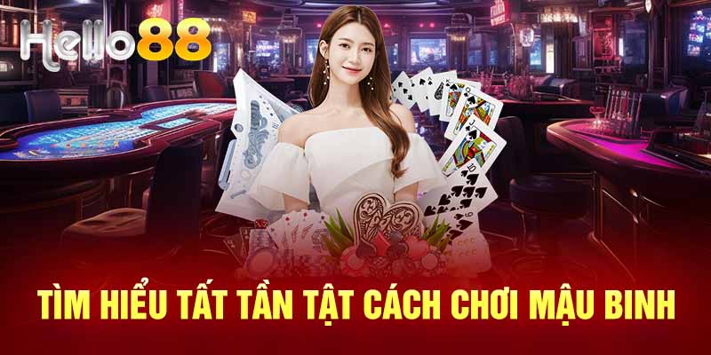 Luật chơi Mậu binh online cho anh em cược thủ