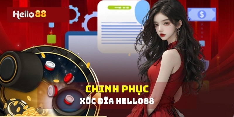 Tổng quan về game xóc đĩa đổi thưởng Hello88